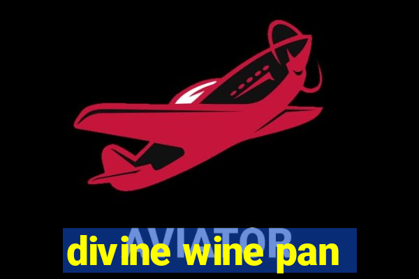 divine wine pan